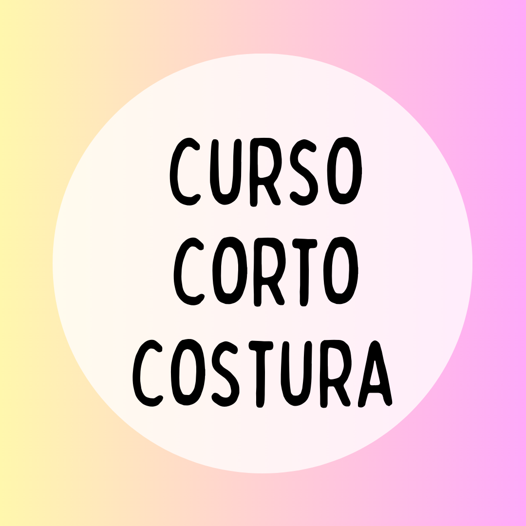 CURSO CORTO COSTURA PRESENCIAL
