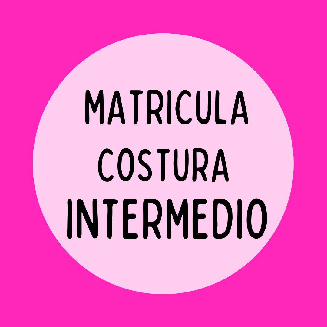 CURSO DE COSTURA INTERMEDIA ADULTOS Y NIÑOS