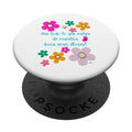Que todo lo que salga de nuestra boca sean flores PopSockets Swappable PopGrip