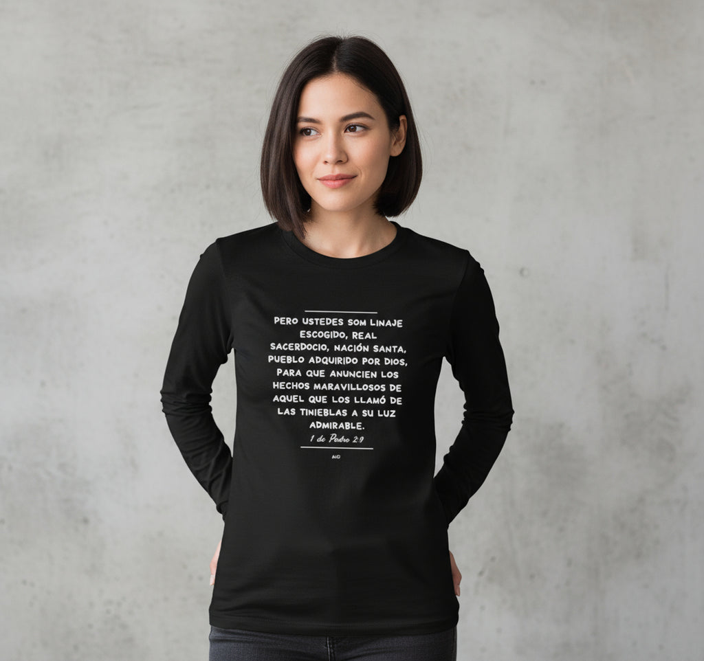 Ustedes son Linaje escogido Long Sleeve T-Shirt
