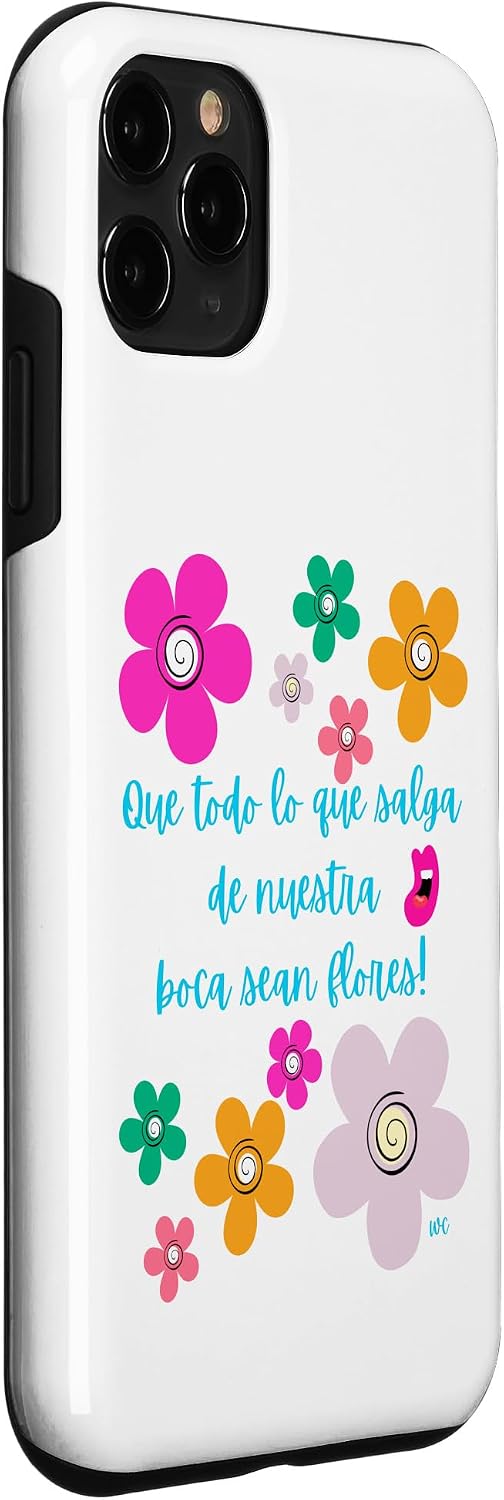 iPhone 15 Que todo lo que salga de nuestra boca sean flores Case