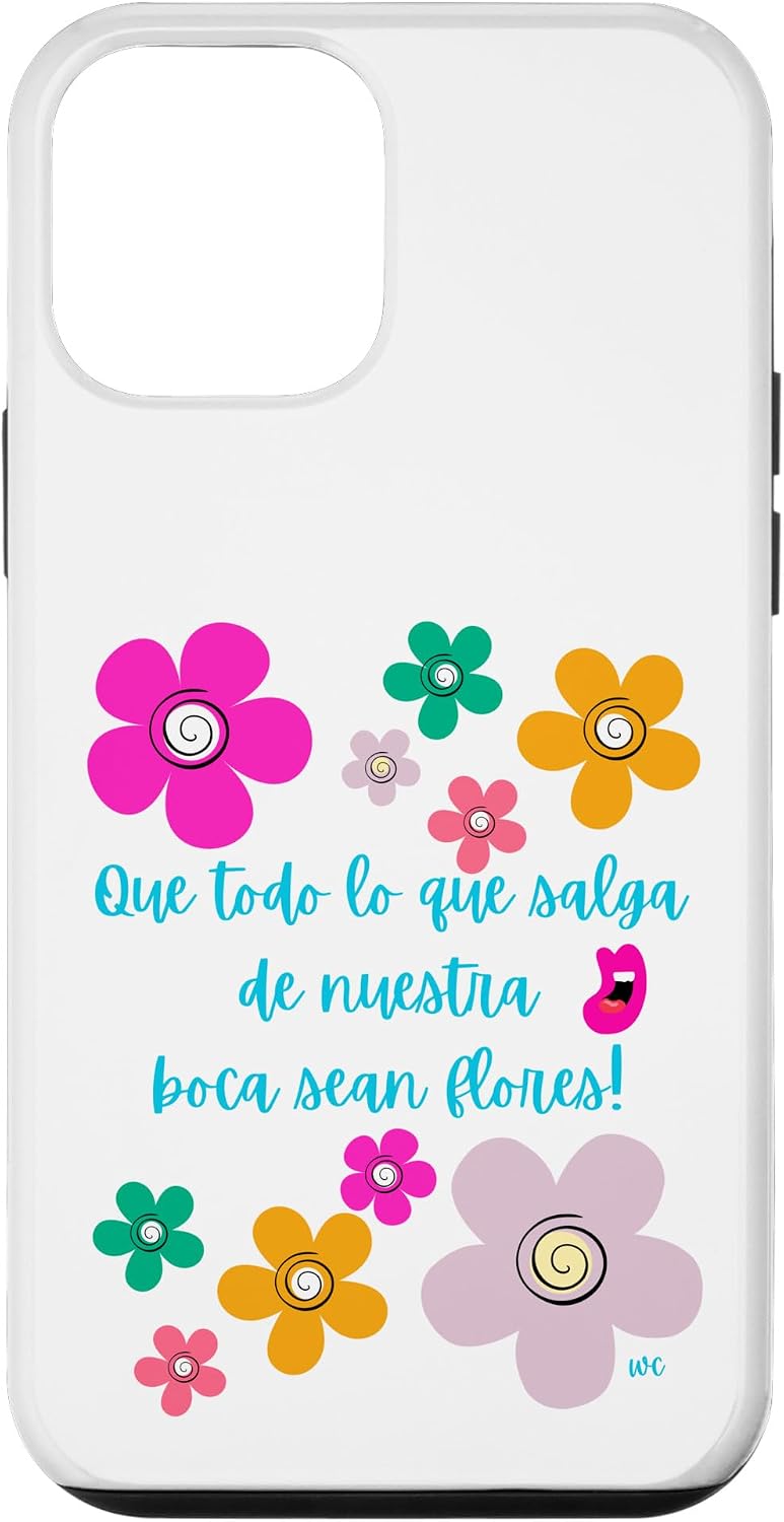 iPhone 15 Que todo lo que salga de nuestra boca sean flores Case
