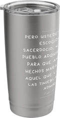 Ustedes son Linaje Escogido - Vaso aislado de acero inoxidable