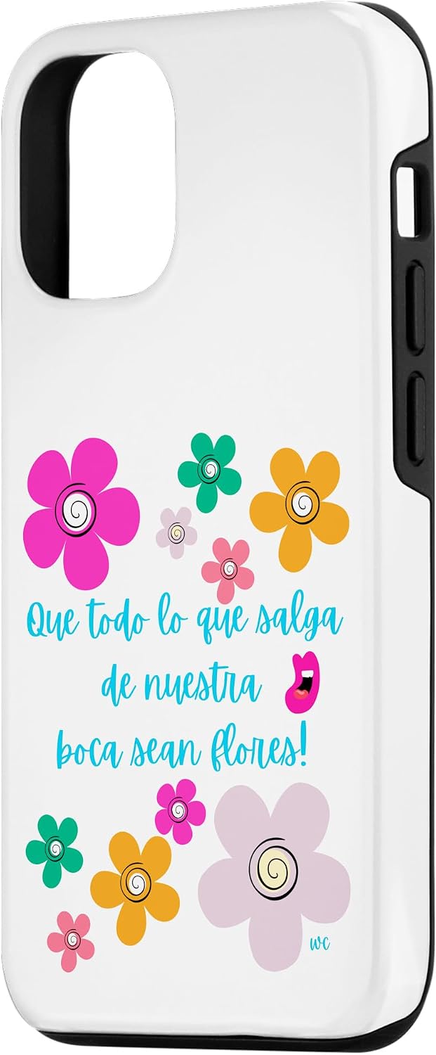 iPhone 15 Que todo lo que salga de nuestra boca sean flores Case