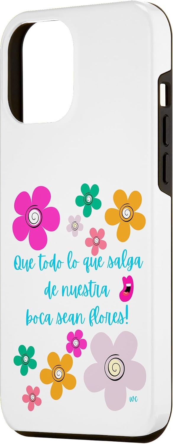 iPhone 15 Que todo lo que salga de nuestra boca sean flores Case
