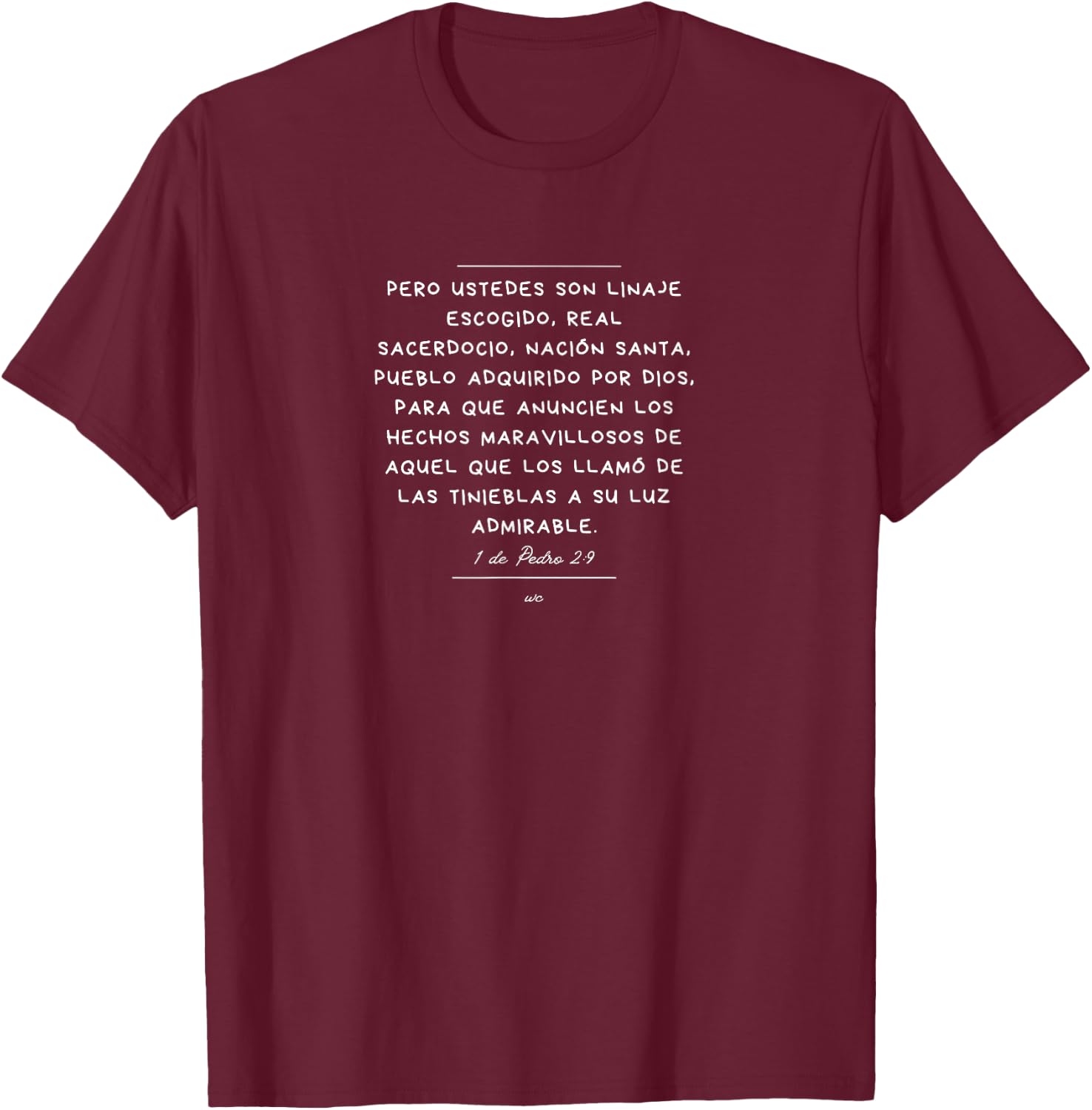 Camiseta Ustedes son Linaje escogido