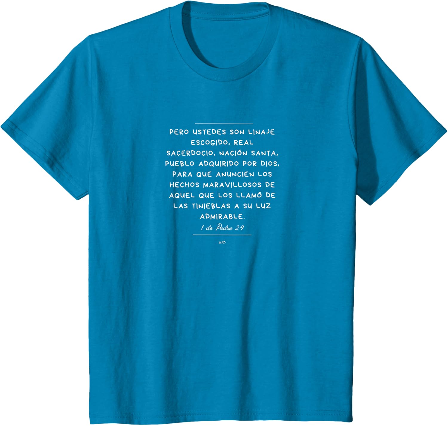 Camiseta Ustedes son Linaje escogido