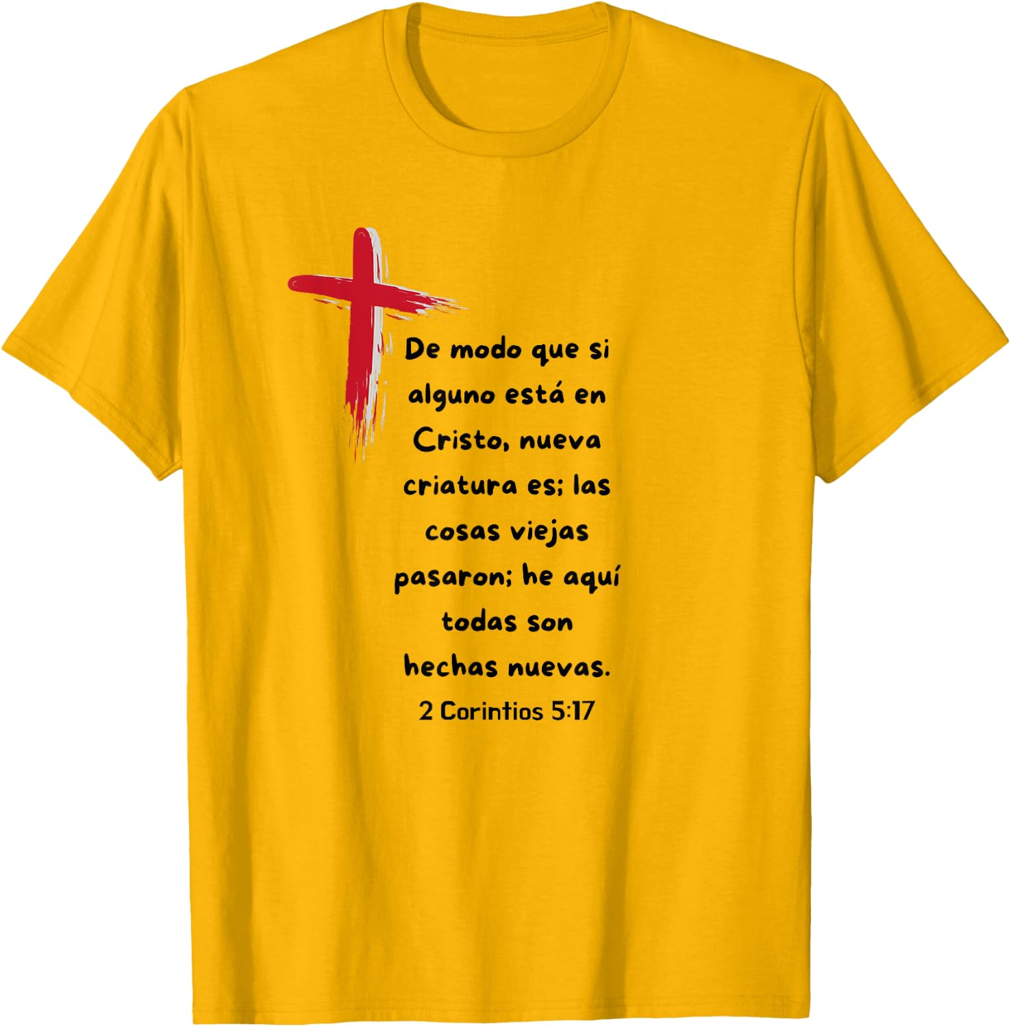 De modo que si alguno esta en Cristo nueva Criatura es.