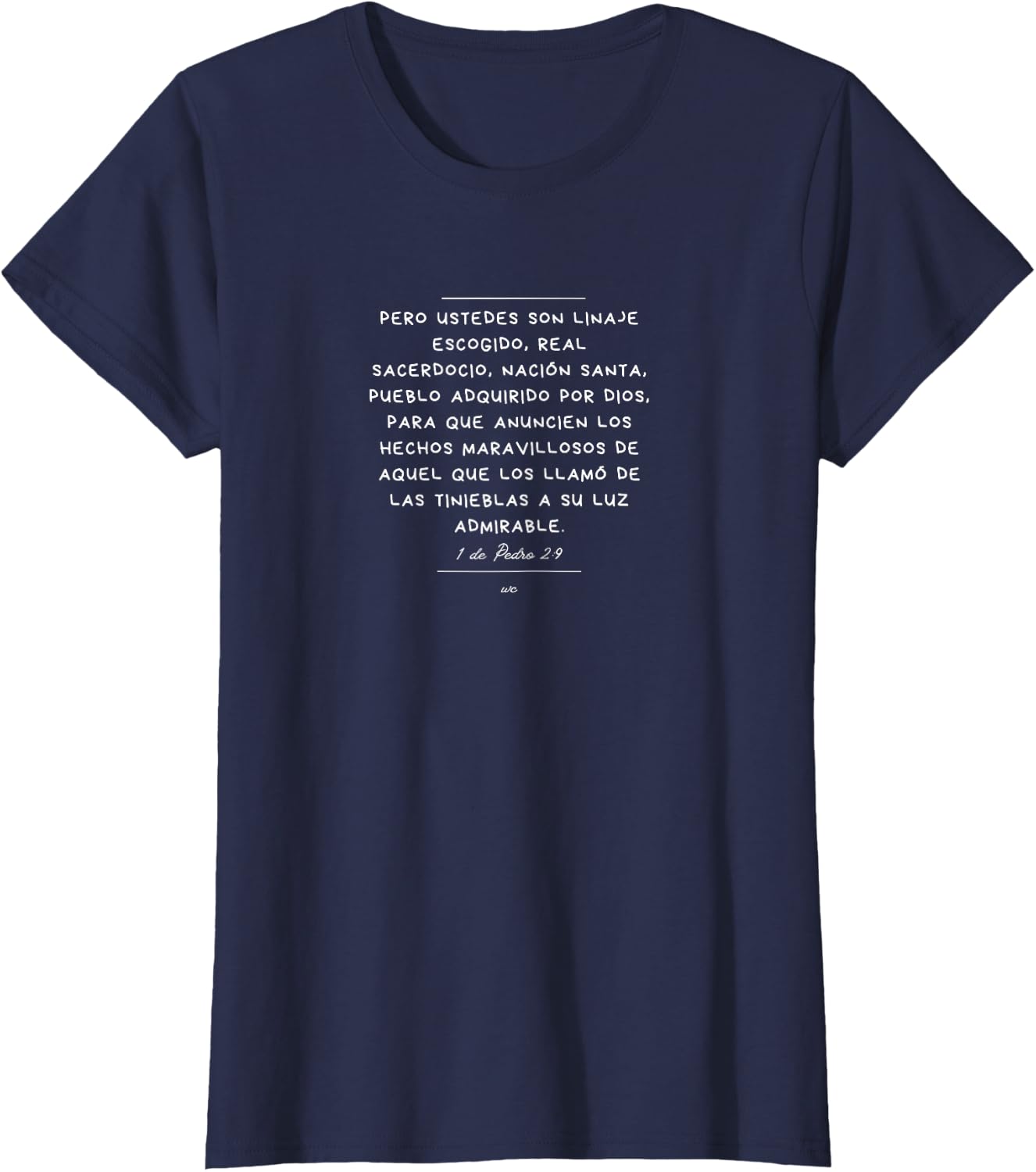 Camiseta Ustedes son Linaje escogido