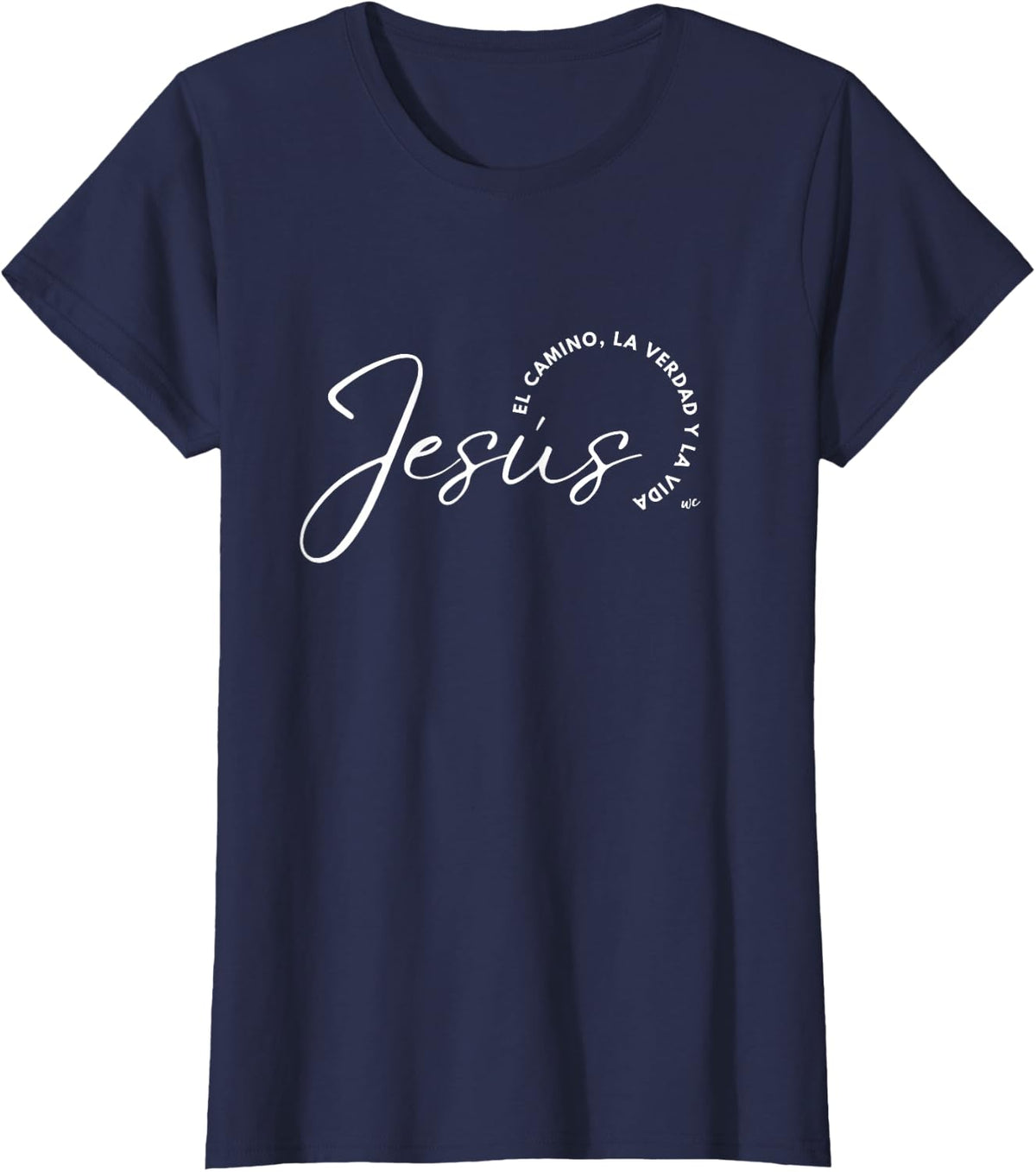 Camiseta Jesus el camino, la verdad y la vida
