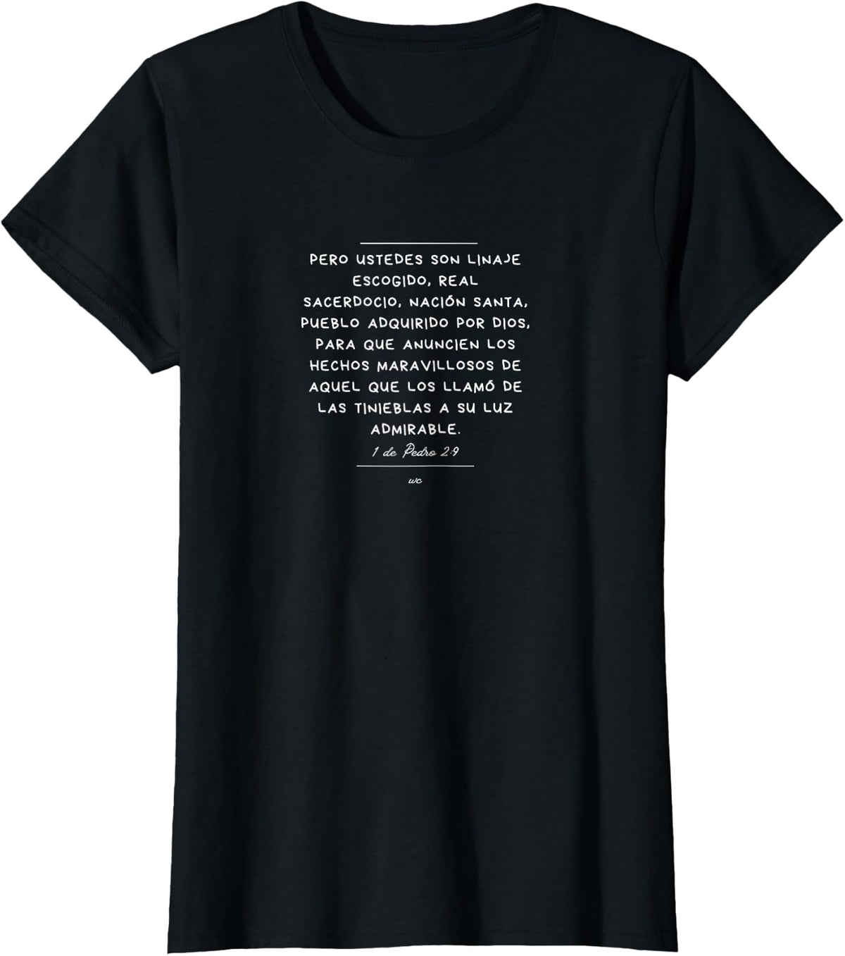 Camiseta Ustedes son Linaje escogido