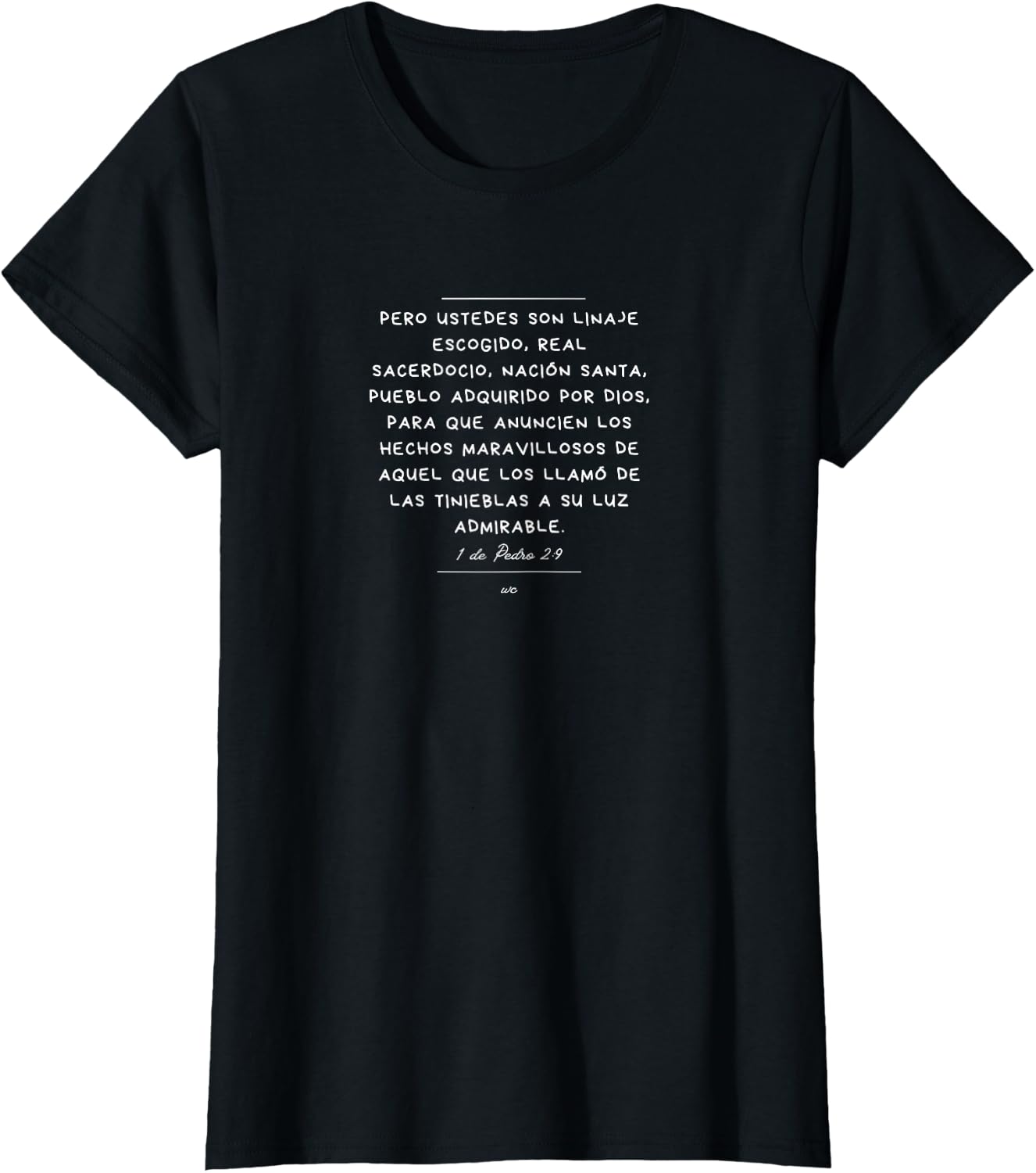 Camiseta Ustedes son Linaje escogido