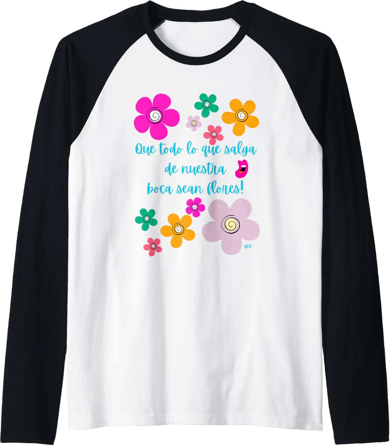 Que todo lo que salga de nuestra boca sean flores Raglan Baseball Tee, Negro -
