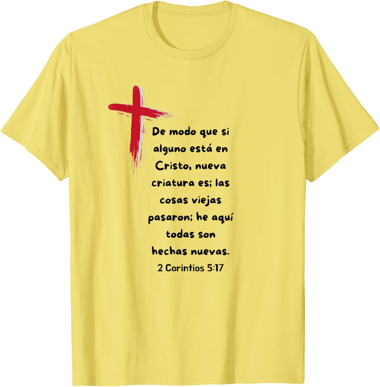 De modo que si alguno esta en Cristo nueva Criatura es.