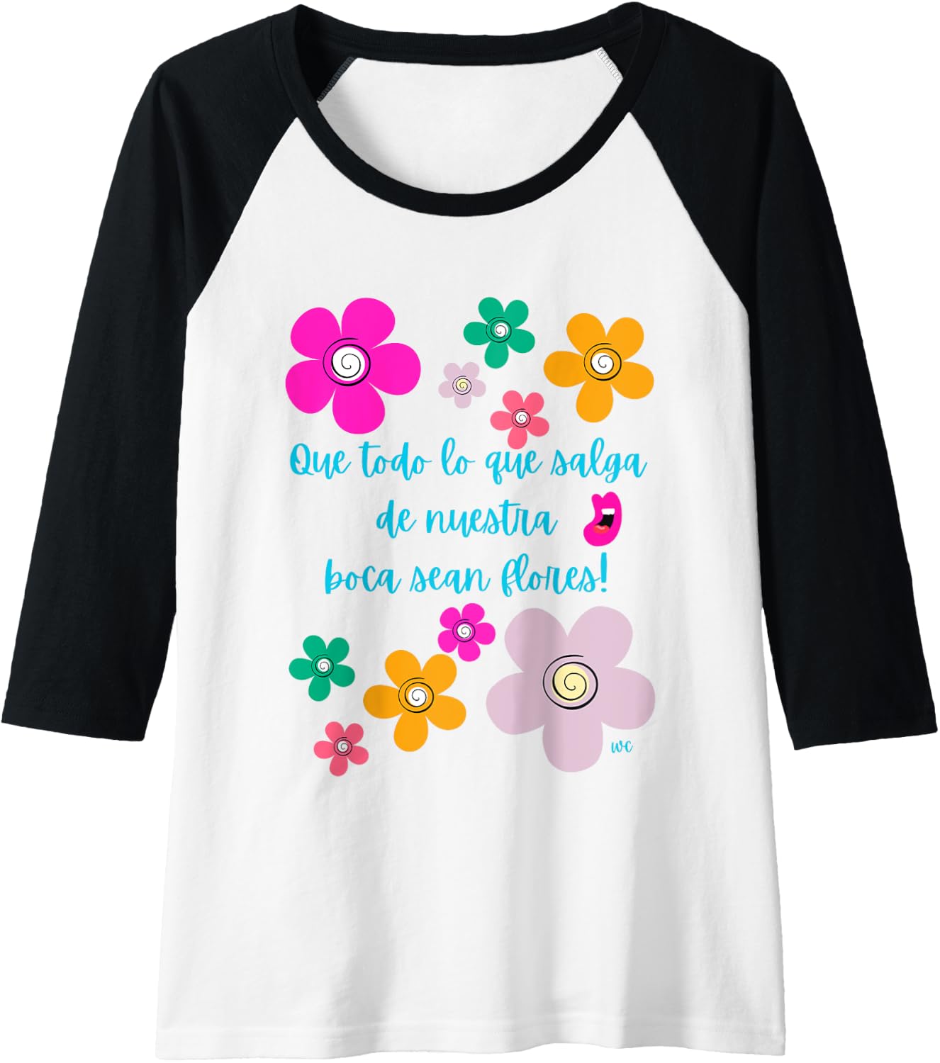 Que todo lo que salga de nuestra boca sean flores Raglan Baseball Tee, Negro -