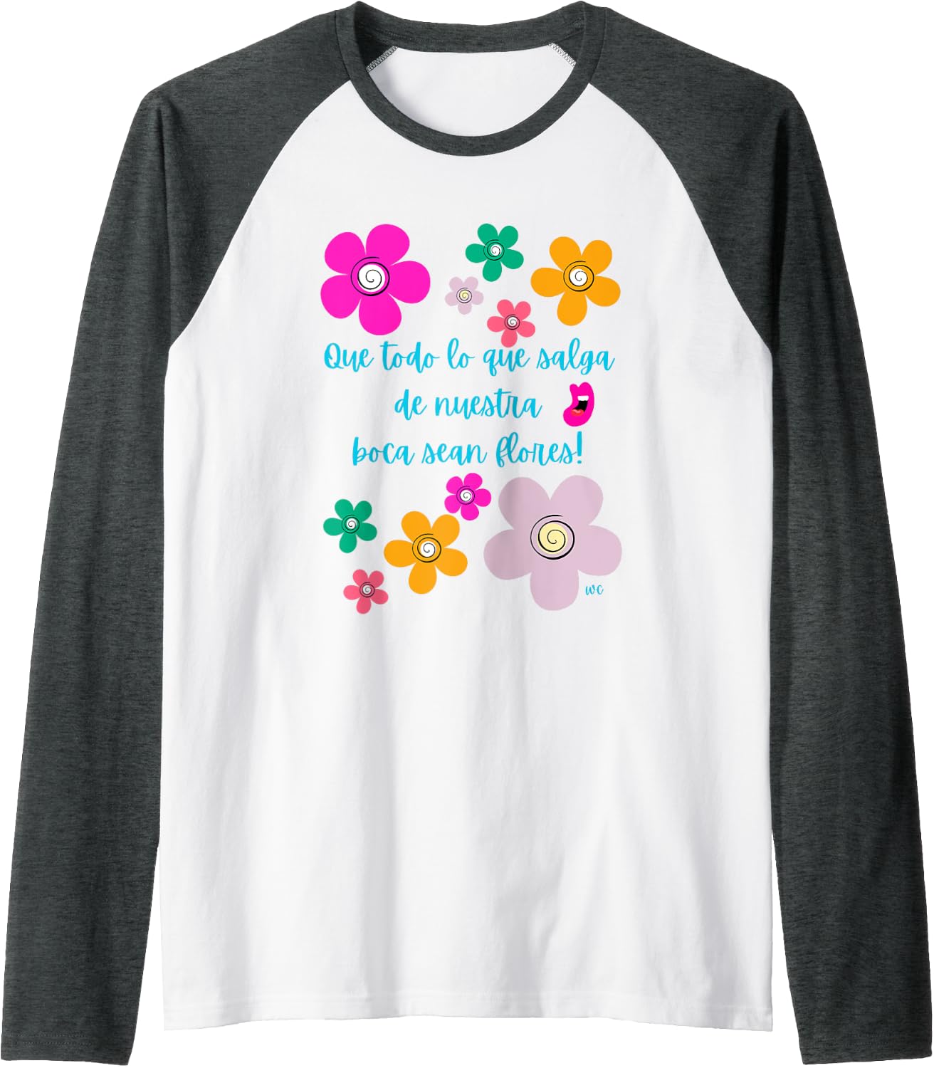 Que todo lo que salga de nuestra boca sean flores Raglan Baseball Tee, Negro -