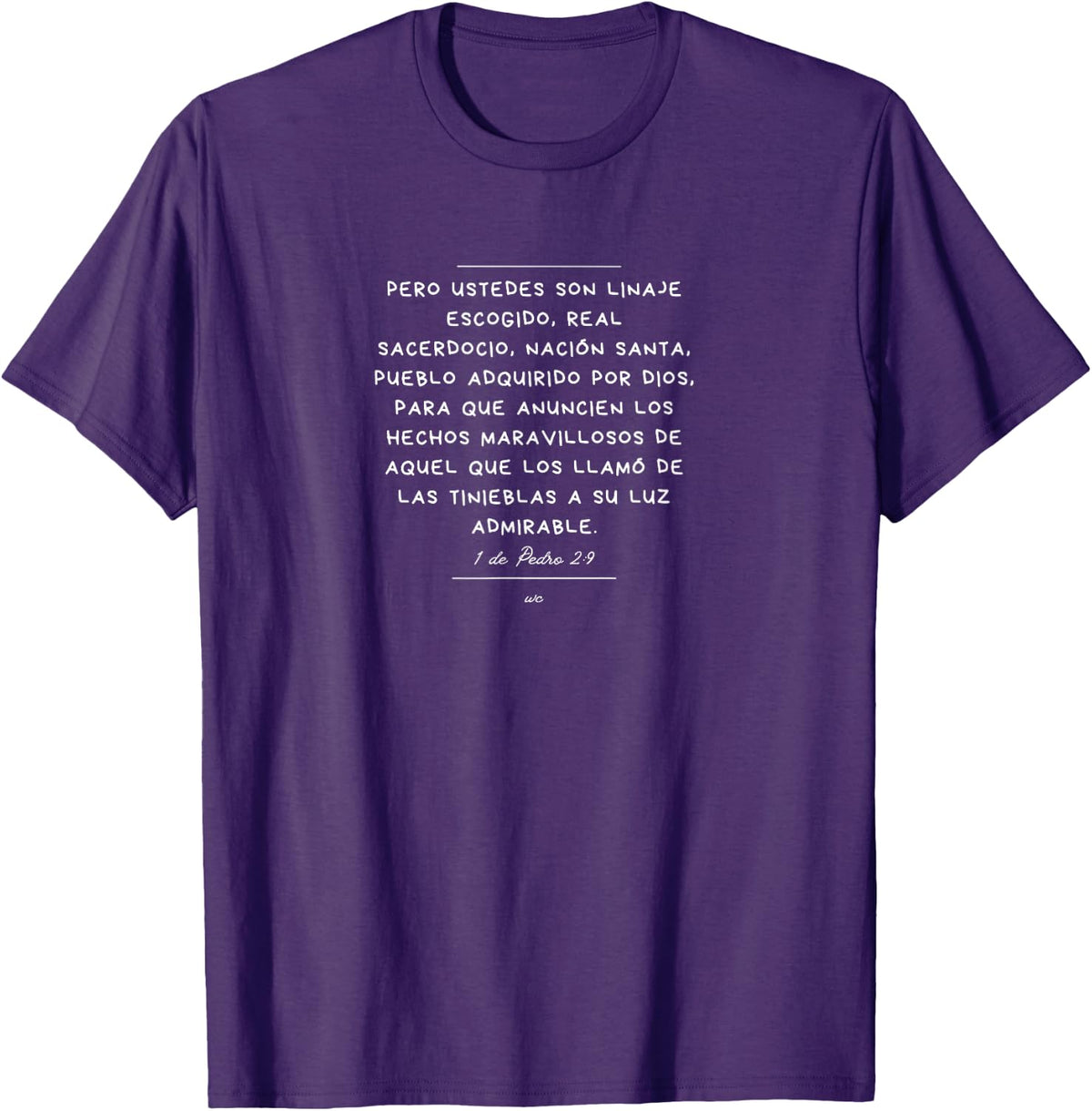 Camiseta Ustedes son Linaje escogido