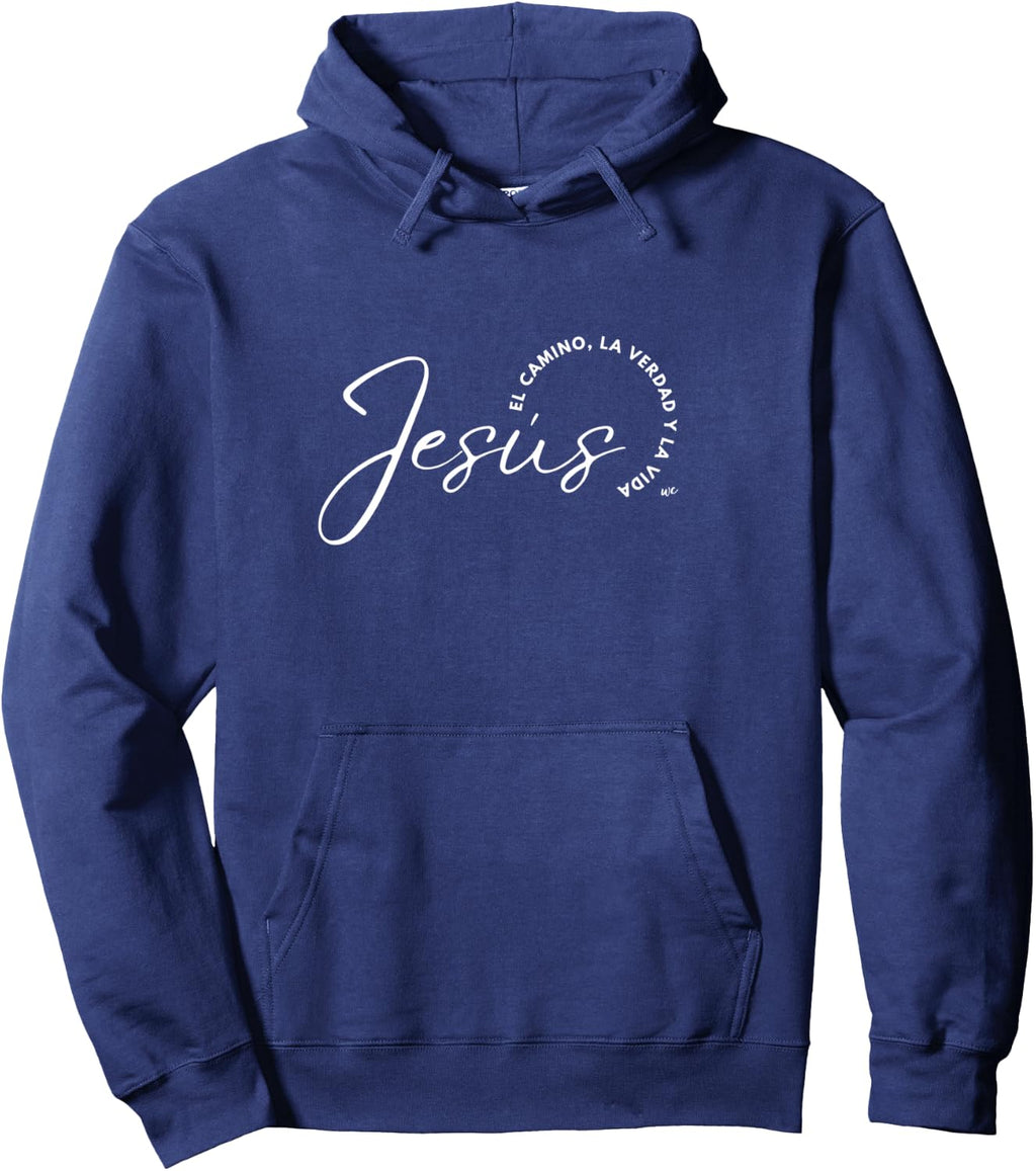 Jesus el camino, la verdad y la vida Sudadera con capucha