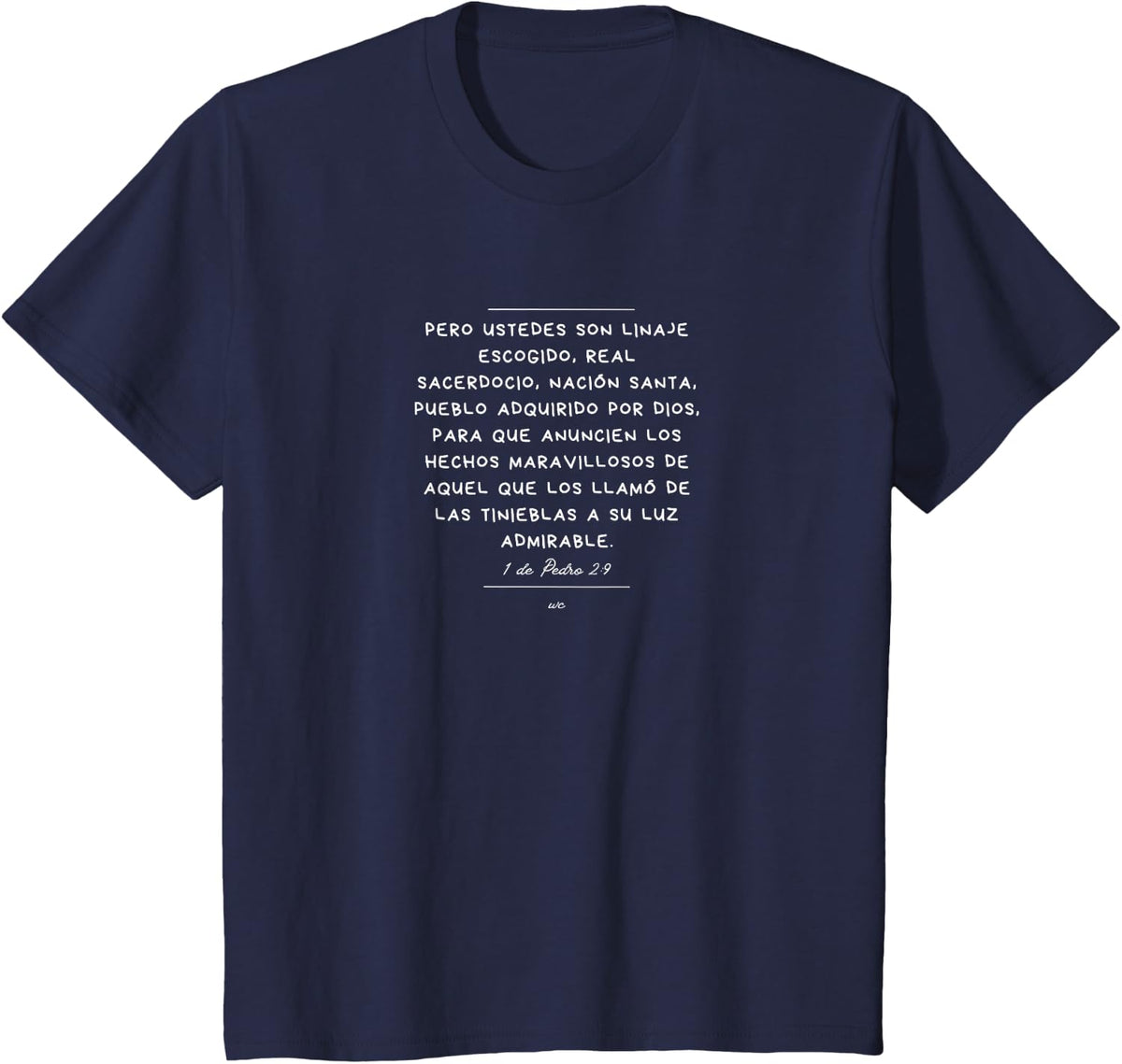 Camiseta Ustedes son Linaje escogido