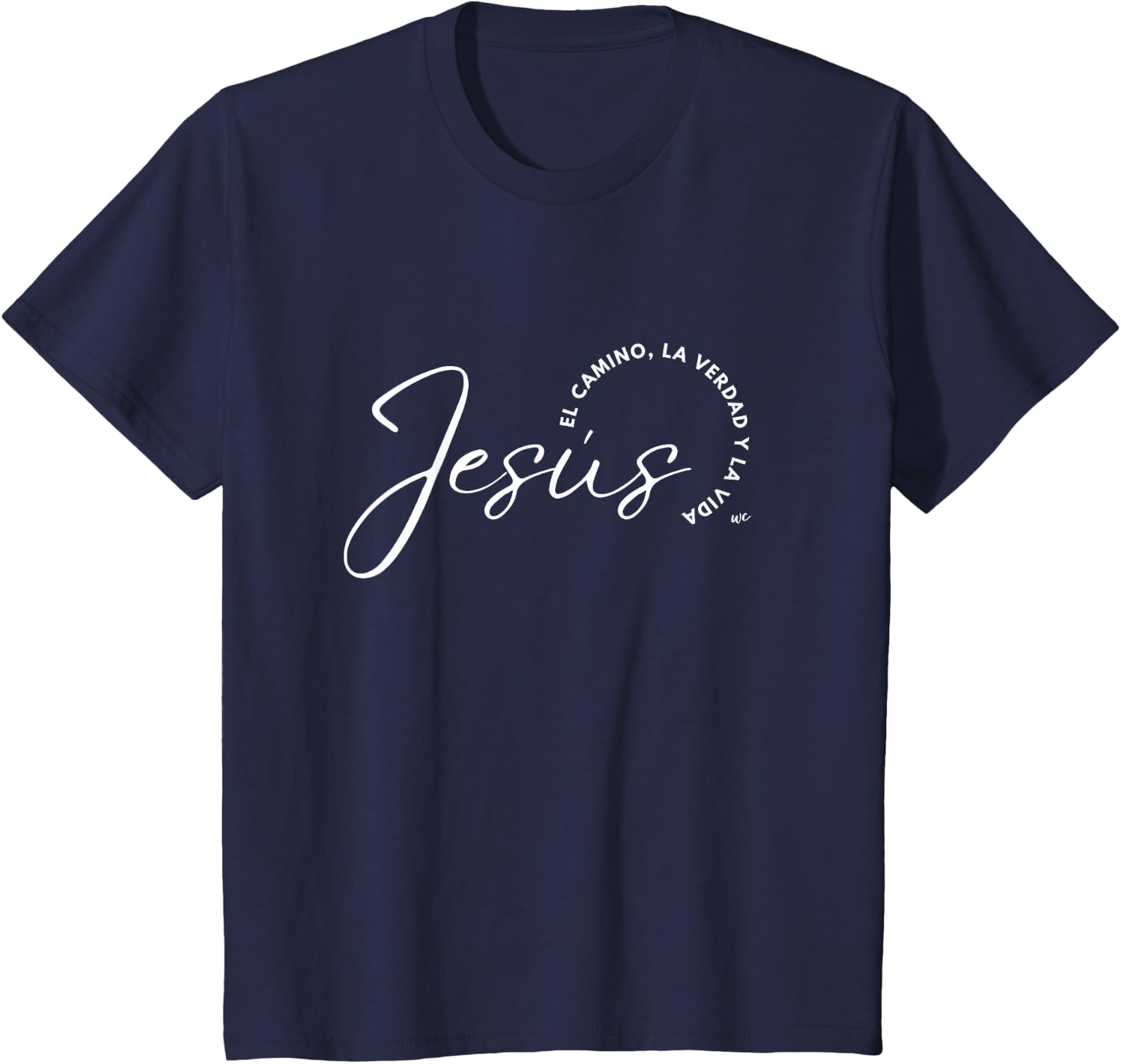 Camiseta Jesus el camino, la verdad y la vida