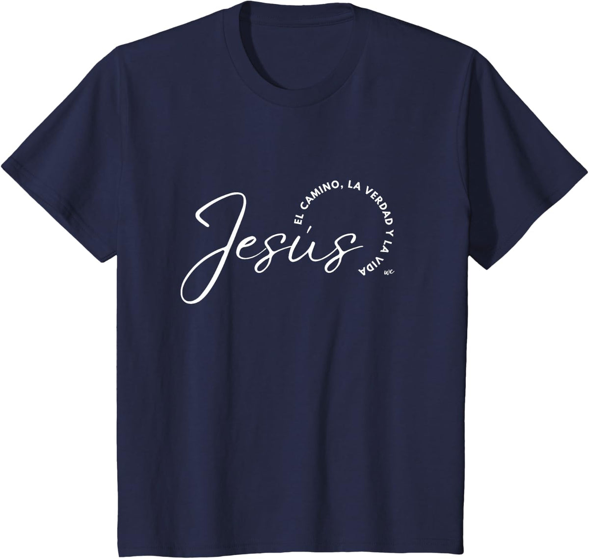 Camiseta Jesus el camino, la verdad y la vida