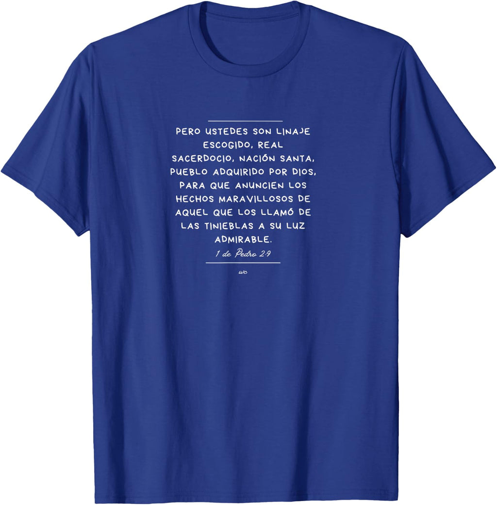 Camiseta Ustedes son Linaje escogido