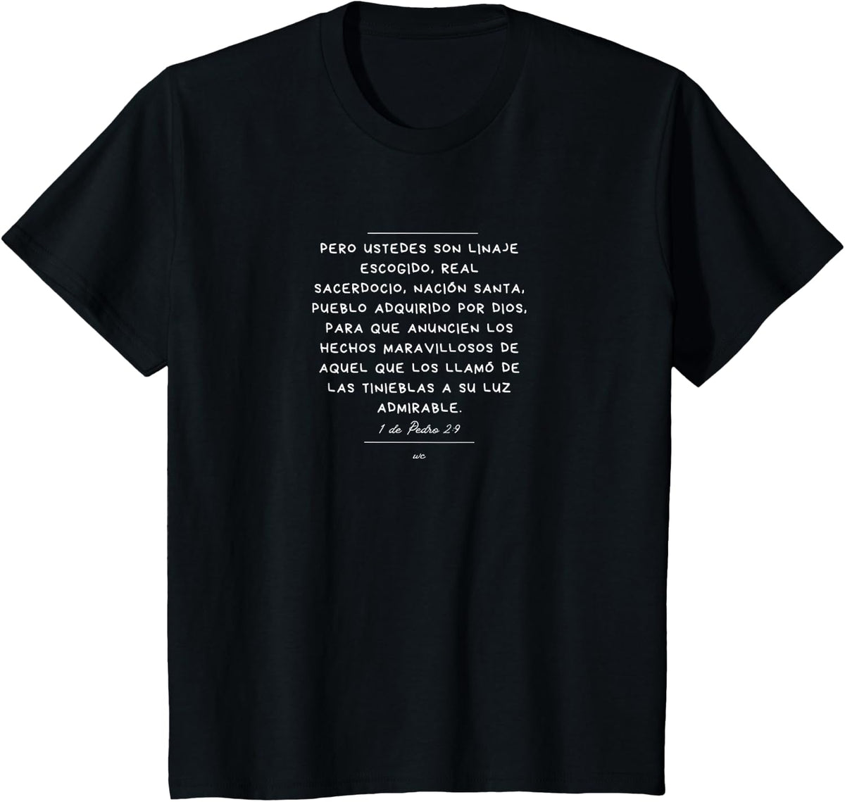 Camiseta Ustedes son Linaje escogido