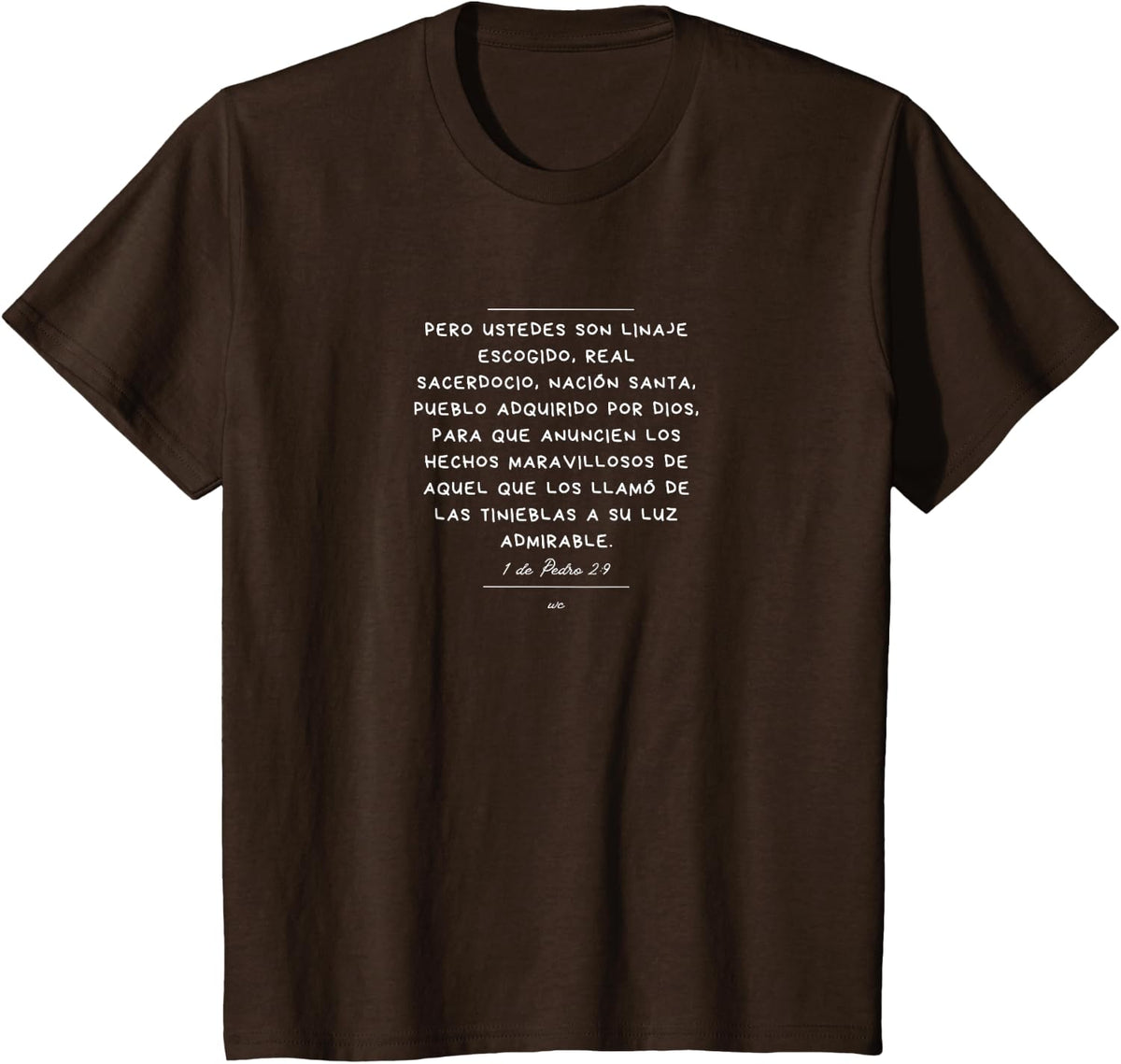 Camiseta Ustedes son Linaje escogido