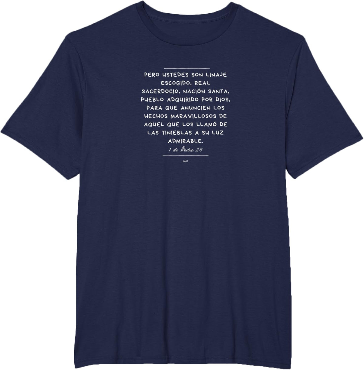 Camiseta Ustedes son Linaje escogido
