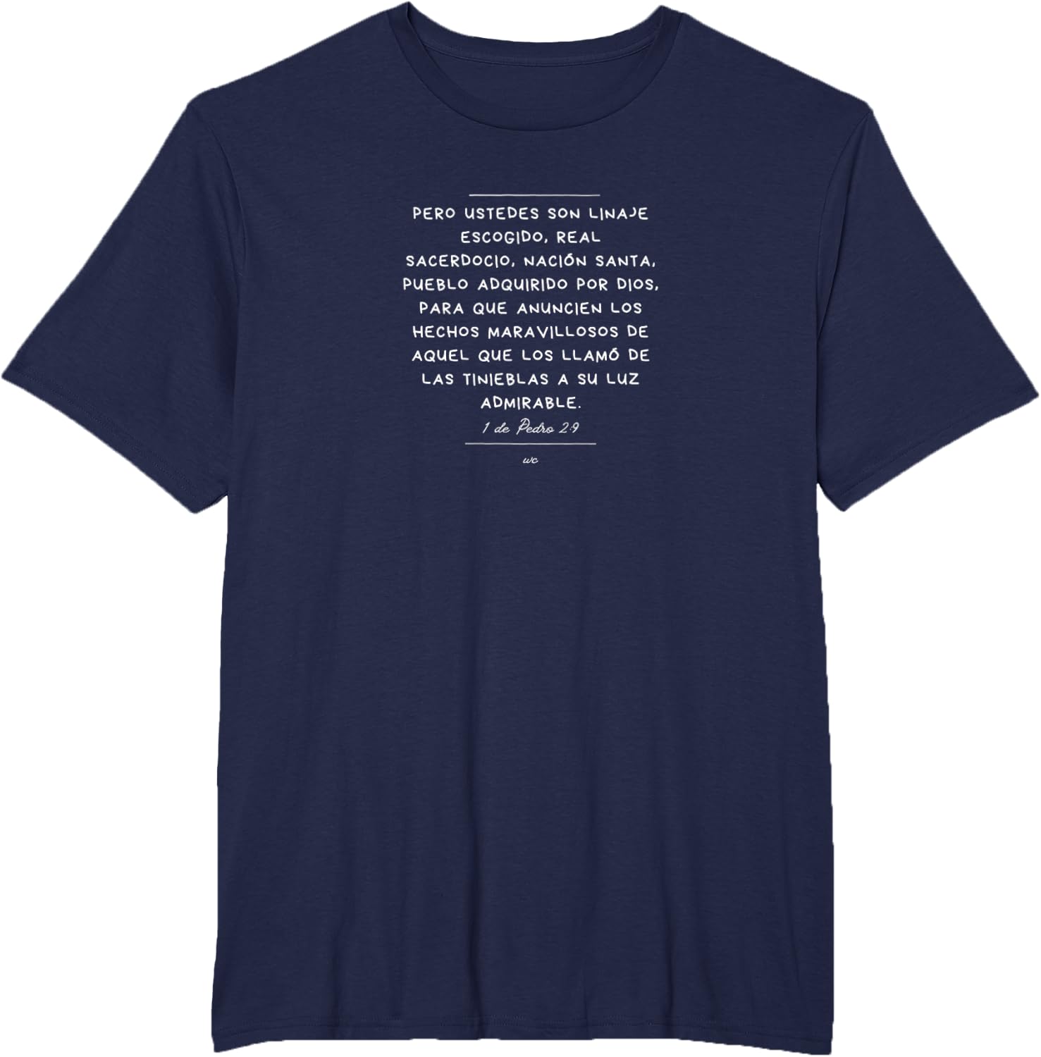 Camiseta Ustedes son Linaje escogido