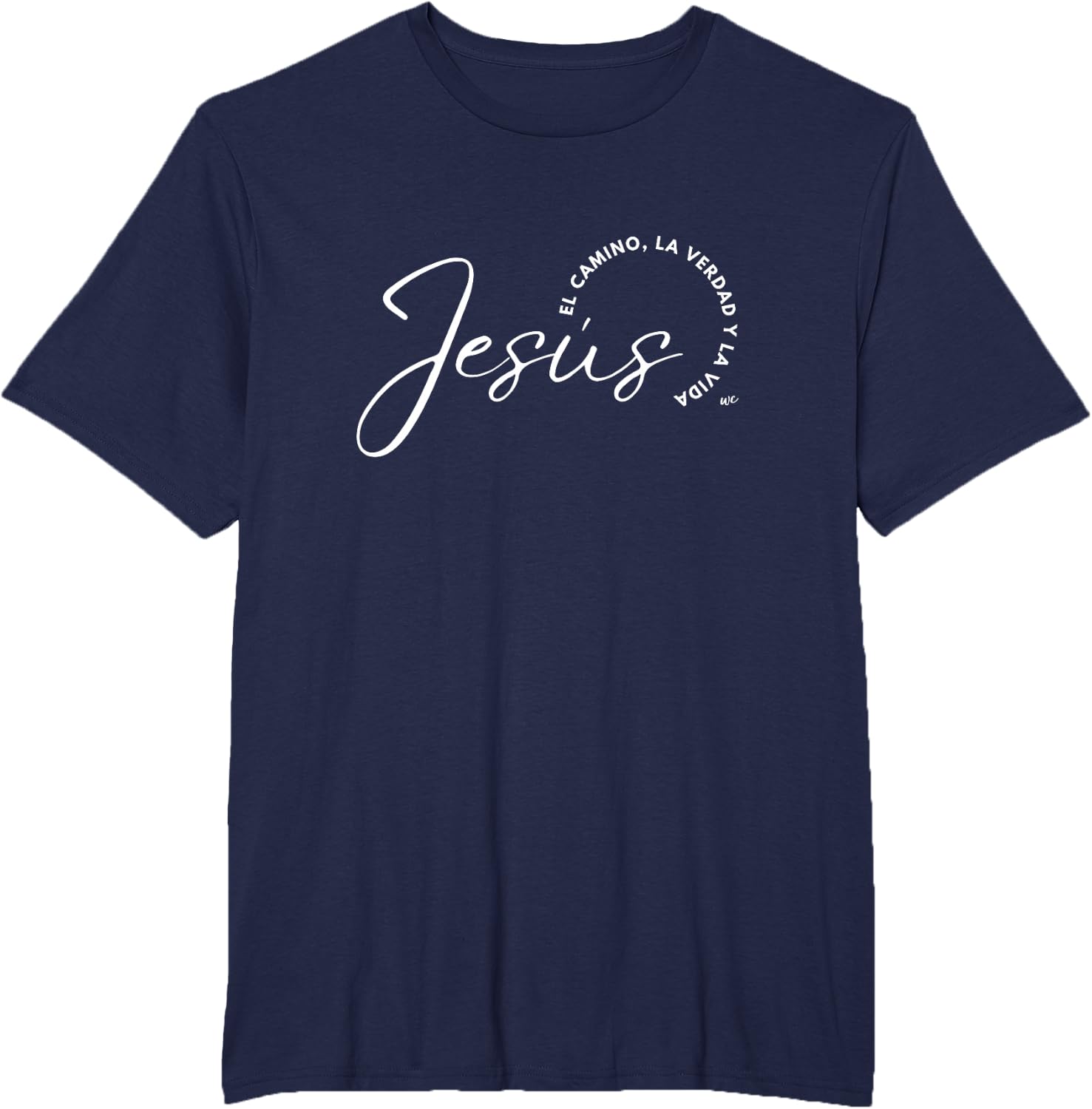 Camiseta Jesus el camino, la verdad y la vida