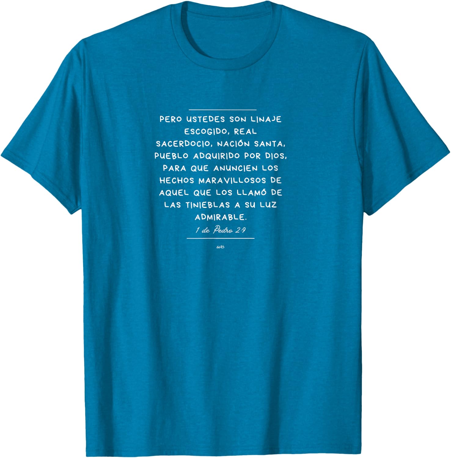 Camiseta Ustedes son Linaje escogido