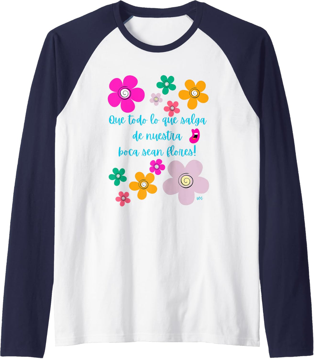Que todo lo que salga de nuestra boca sean flores Raglan Baseball Tee, Negro -