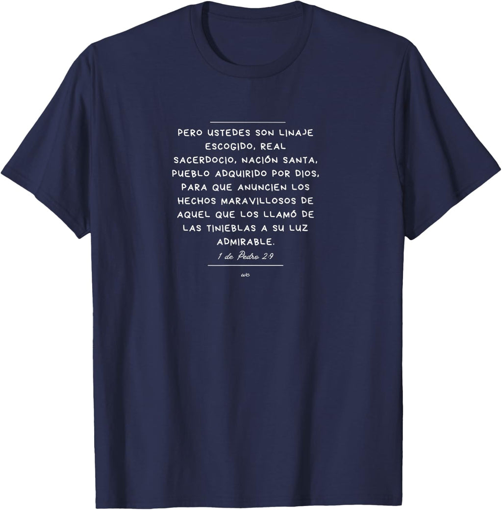Camiseta Ustedes son Linaje escogido