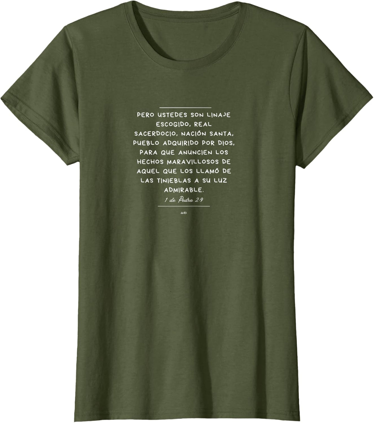 Camiseta Ustedes son Linaje escogido