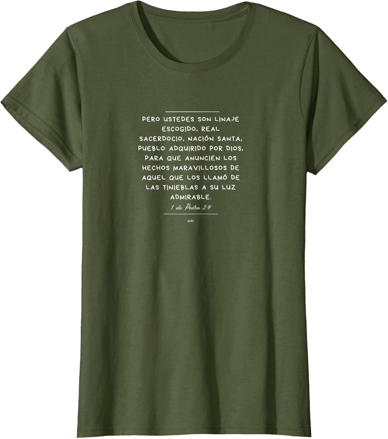 Camiseta Ustedes son Linaje escogido