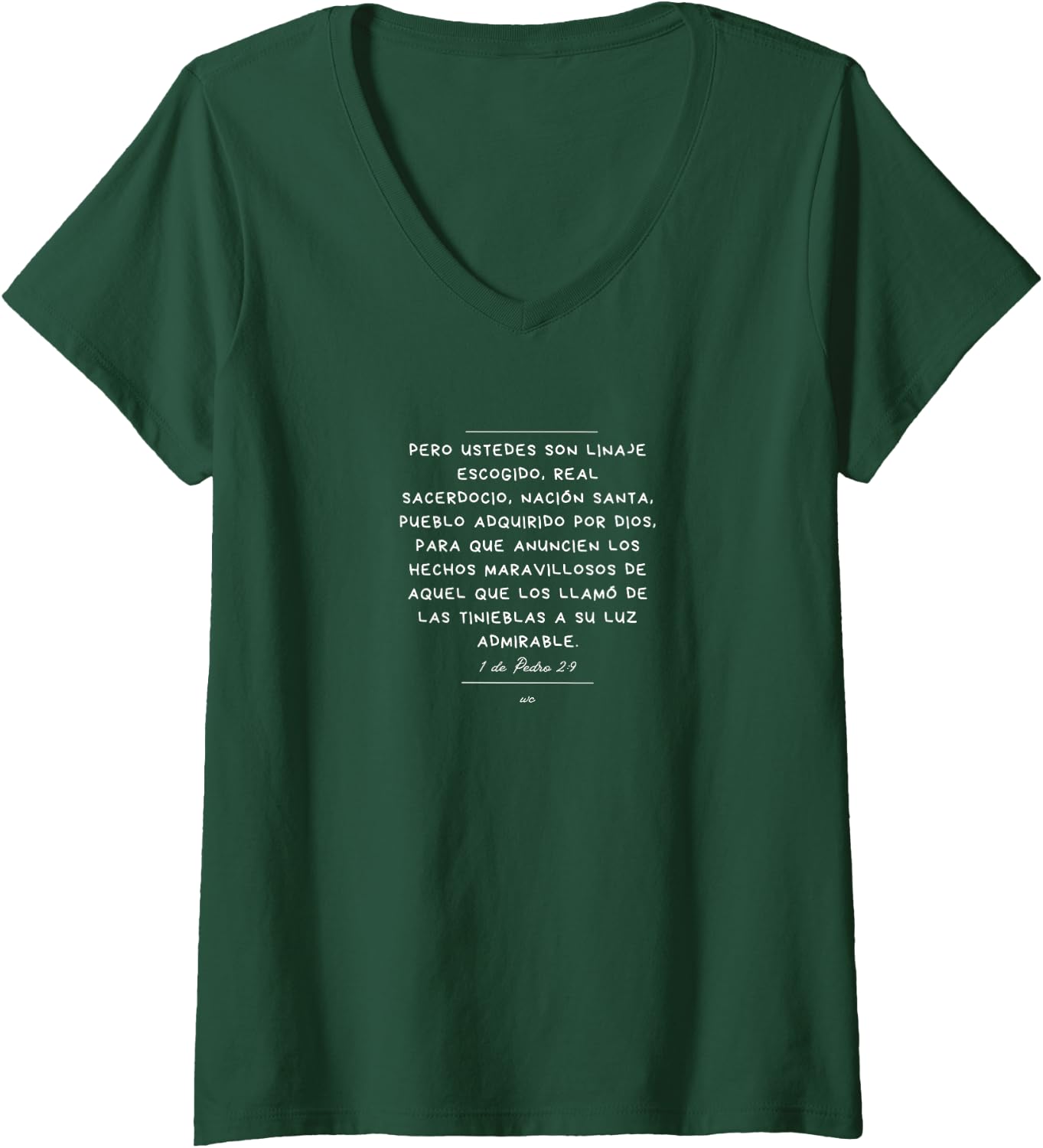Camiseta con cuello en V Ustedes son Linaje escogido
