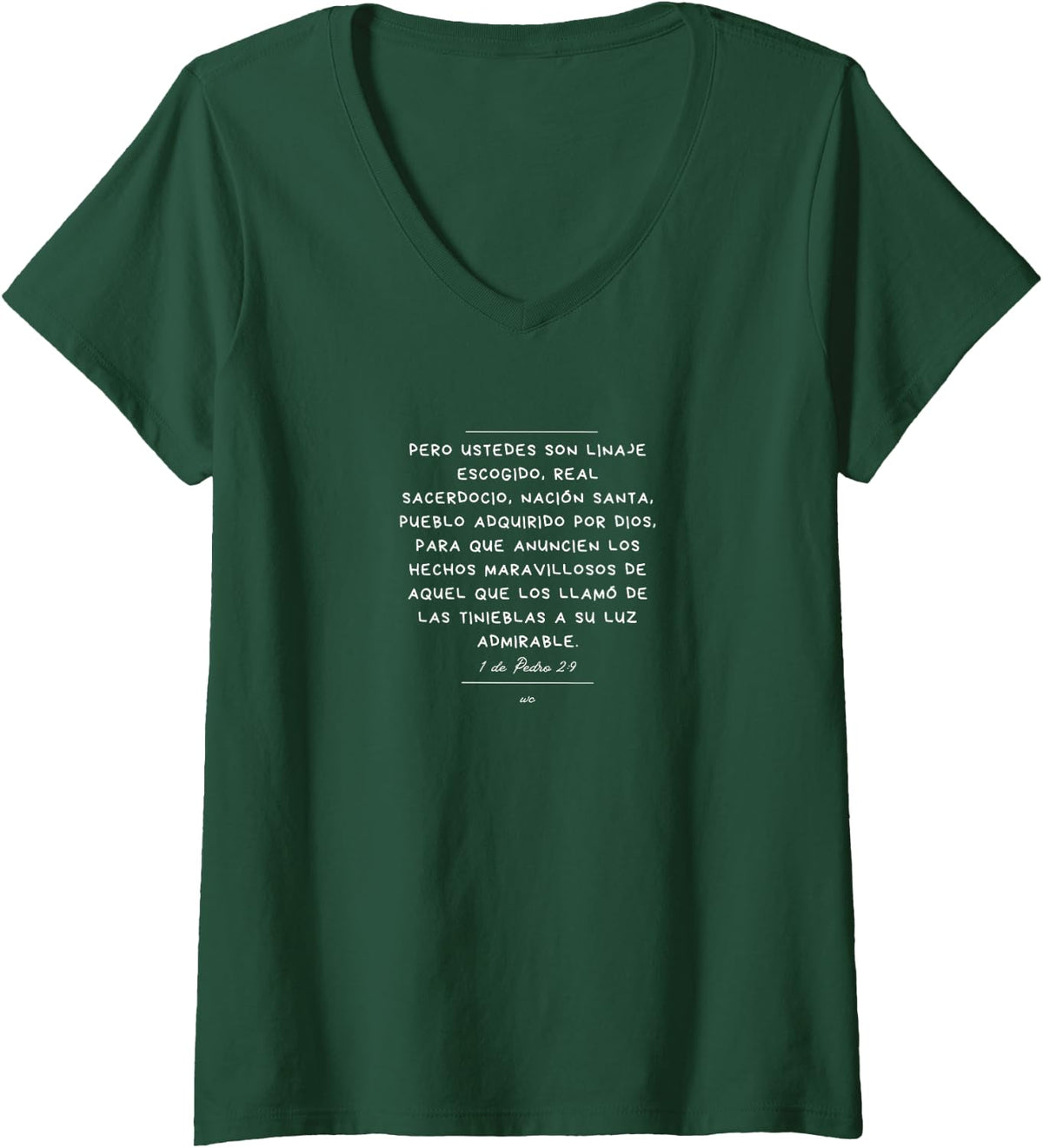 Camiseta con cuello en V Ustedes son Linaje escogido