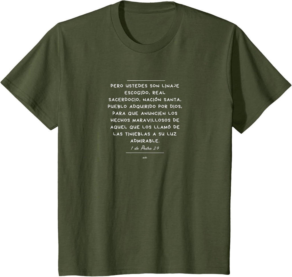 Camiseta Ustedes son Linaje escogido