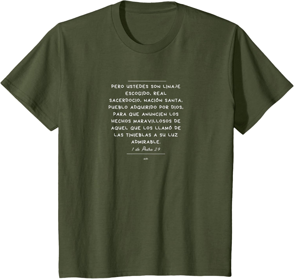 Camiseta Ustedes son Linaje escogido
