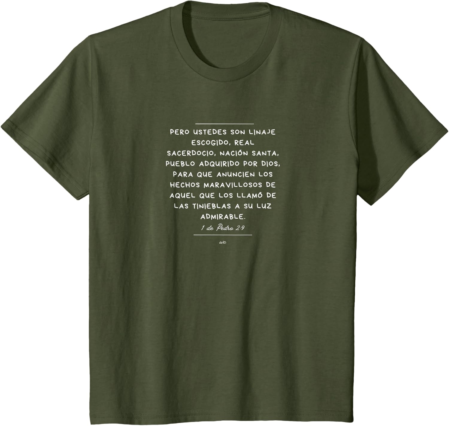 Camiseta Ustedes son Linaje escogido