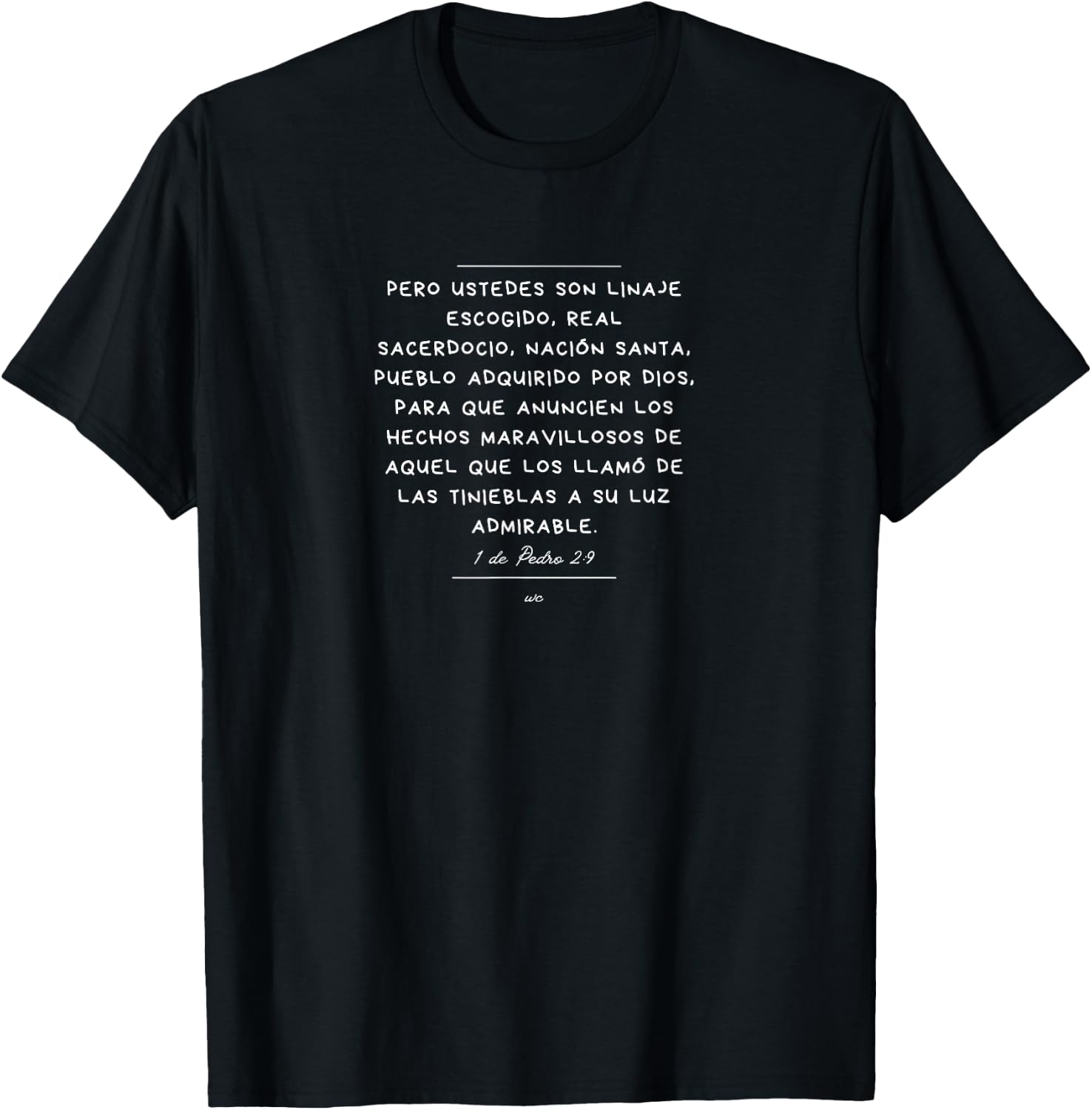 Camiseta Ustedes son Linaje escogido