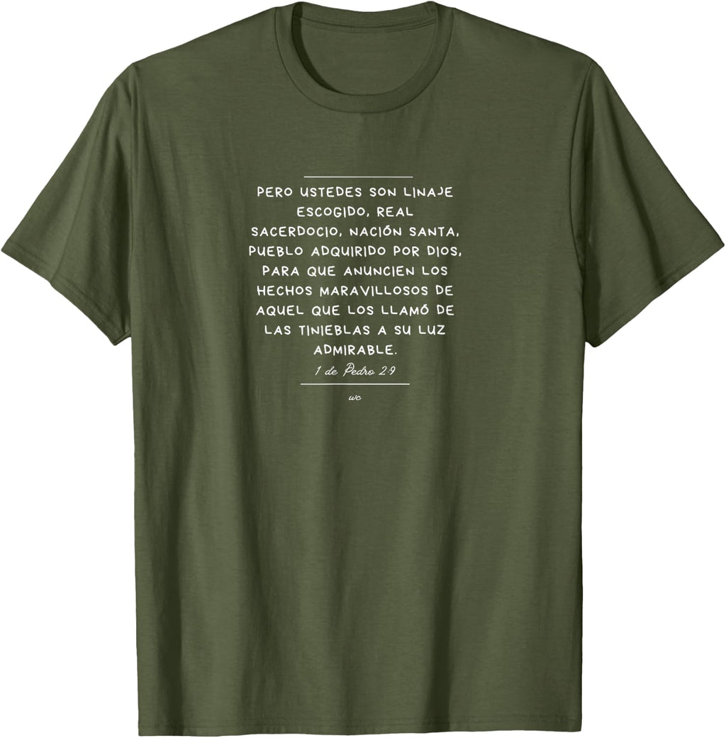 Camiseta Ustedes son Linaje escogido