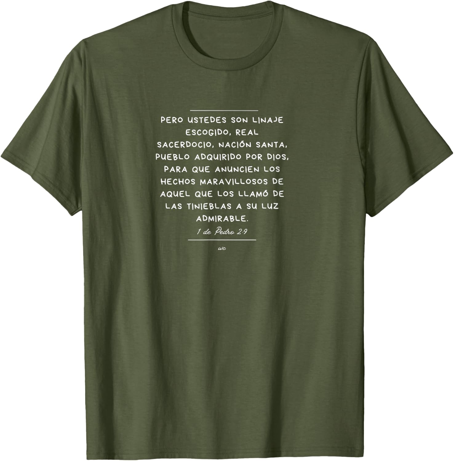 Camiseta Ustedes son Linaje escogido