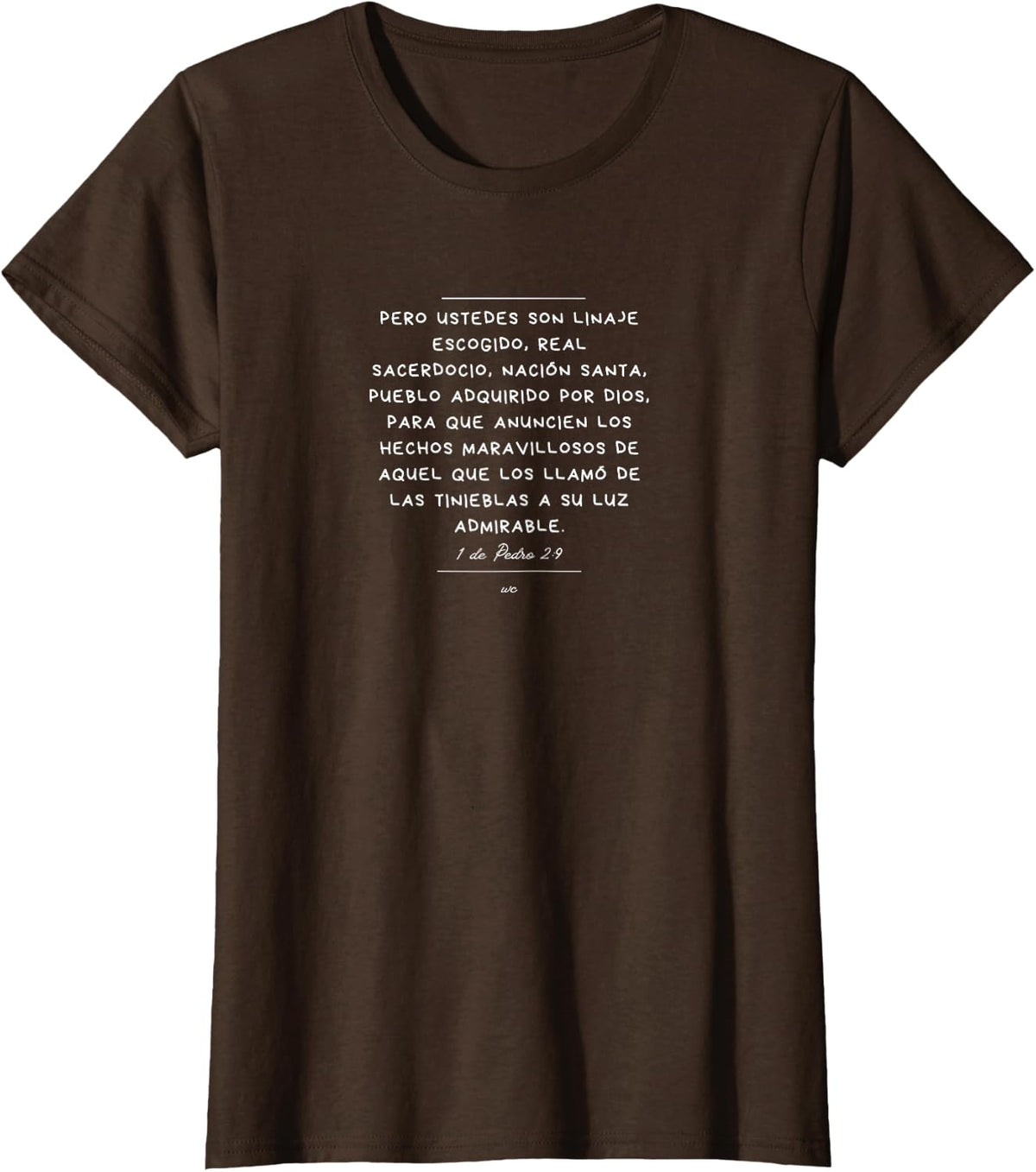Camiseta Ustedes son Linaje escogido