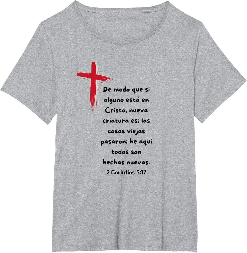 De modo que si alguno esta en Cristo nueva Criatura es.