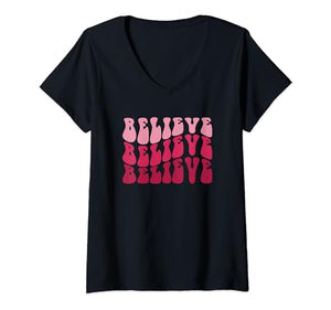 Believe V-Neck T-Shirt