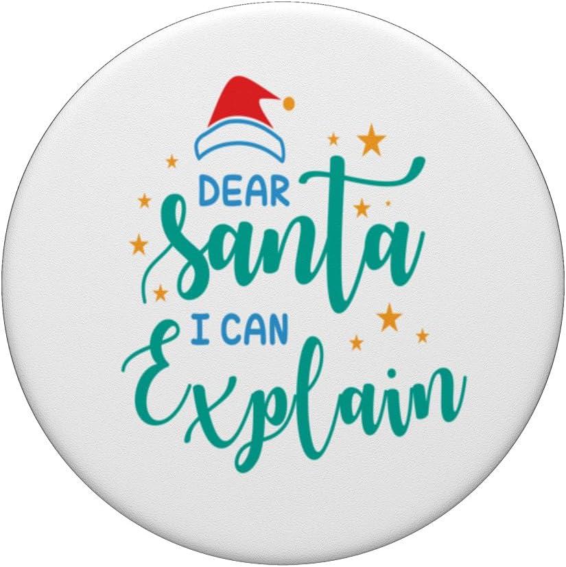 Dear Santa i can explain PopSockets Standard PopGrip